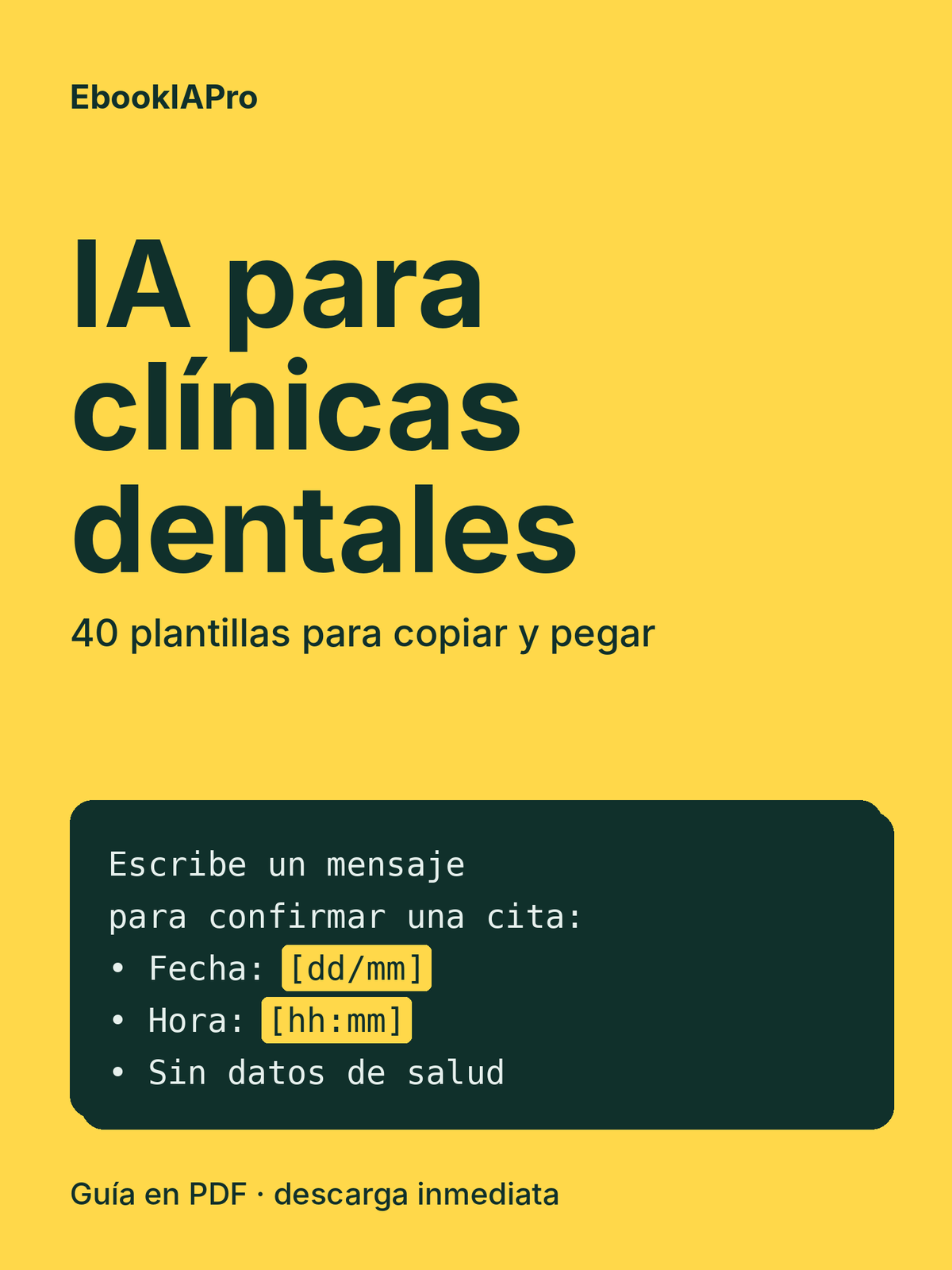 IA para clínicas dentales: 40 plantillas para citas, pacientes y redes