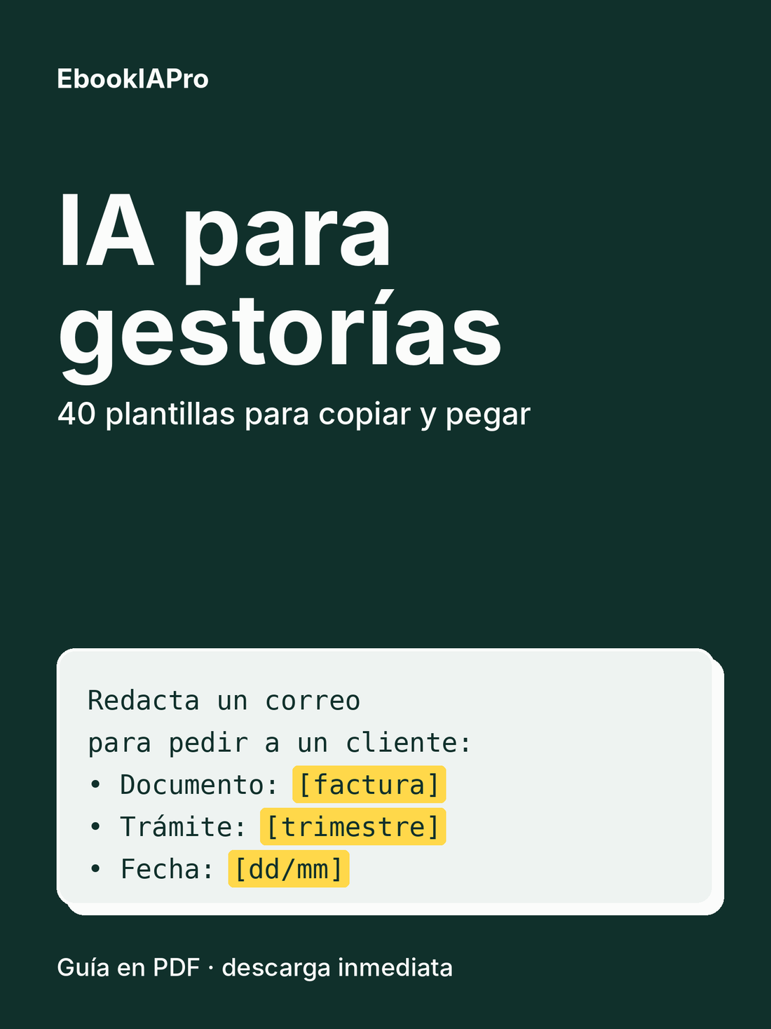 IA para gestorías: 40 plantillas para ahorrar horas cada semana