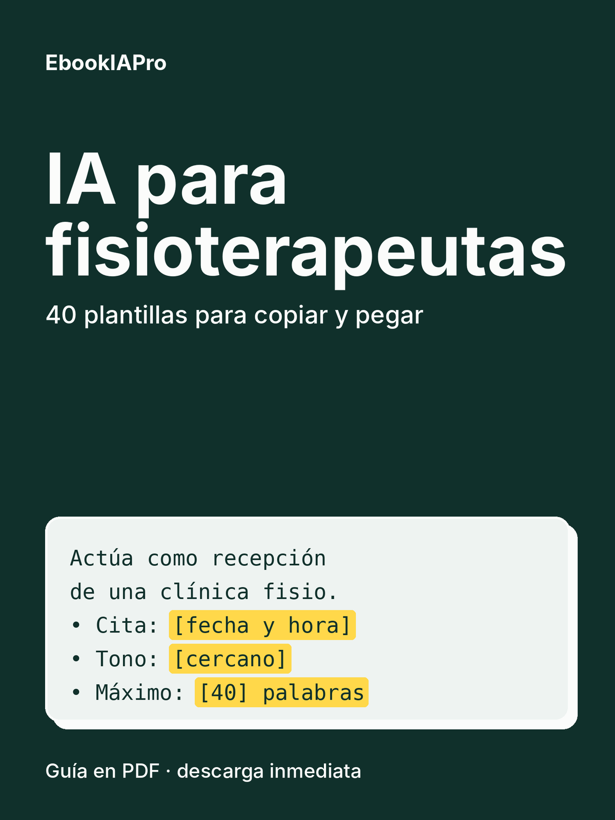 IA para fisioterapeutas: 40 plantillas para citas, pacientes y redes